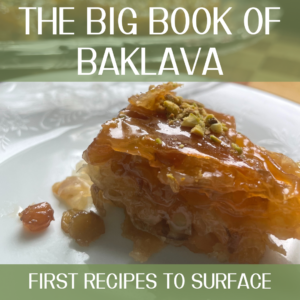 Big Book of Baklava: First Recipes to Surface